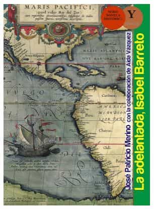 Portada del Libro Adelantada Isabel Barreto La de Jose Patricio Merino - 9788417666163
