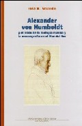 Portada del Libro Alexander Von Humboldt Y El Inicio De La Biologia Marina Y La Oce Anog de Jose R. Stuardo - 9789562272827
