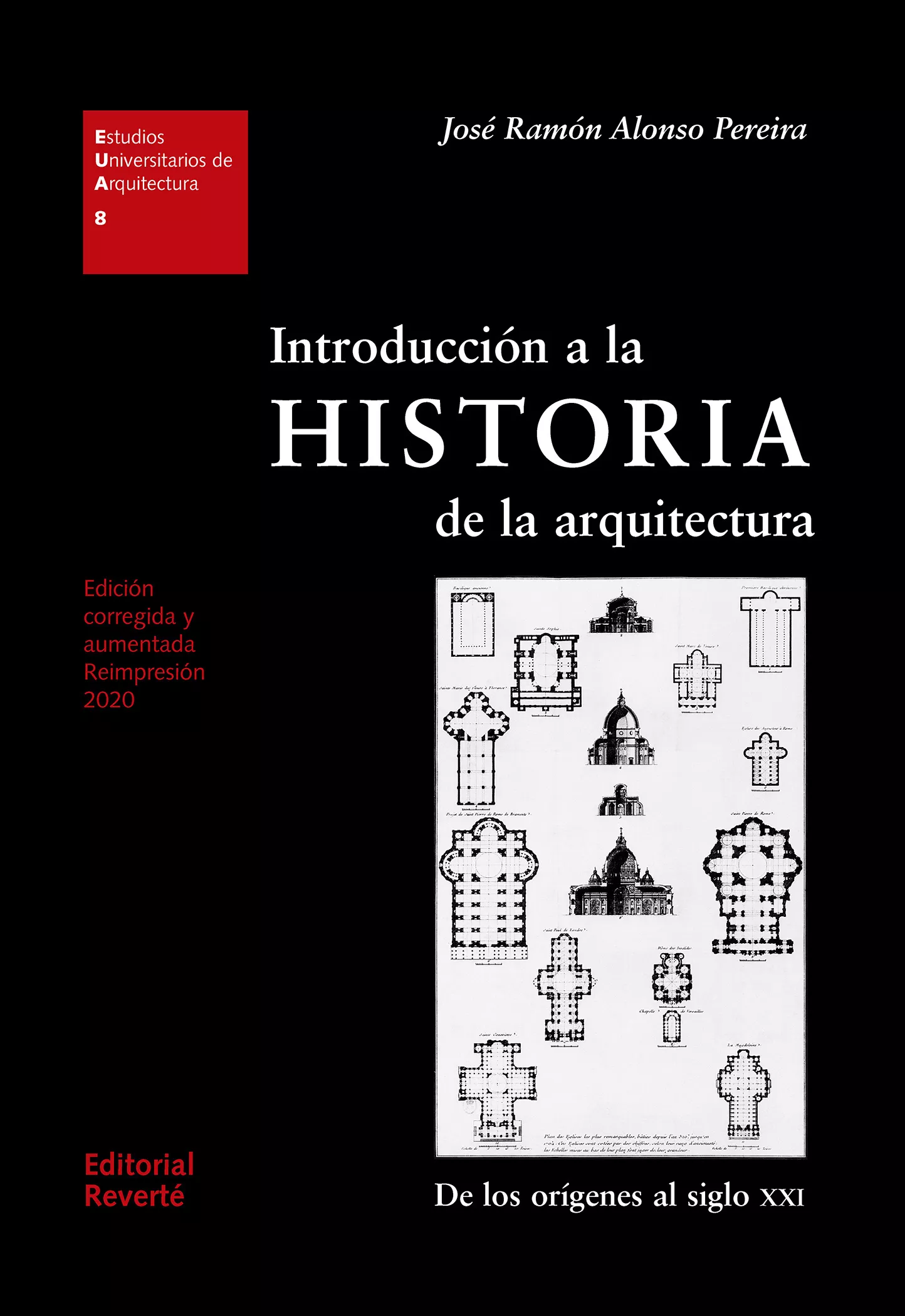 Portada del Libro Introduccion A La Historia De La Arquitectura: De Los Origenes Al Sigl de Jose Ramon Alonso Pereira - 9788429121087
