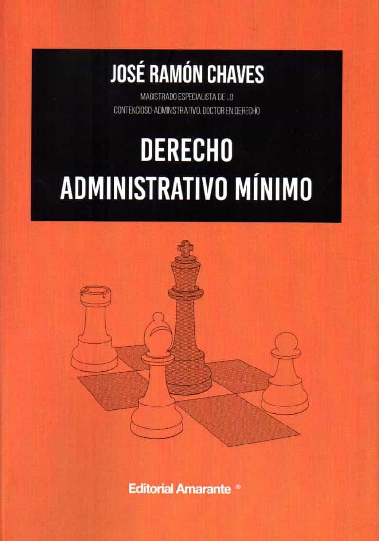 Portada del Libro Derecho Administrativo Mínimo de Jose Ramon Chaves Garcia - 9788412175479