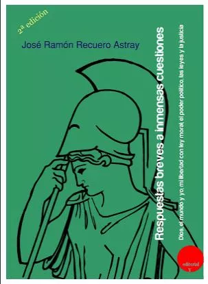 Portada del Libro Respuestas Breves A Inmensas Cuestiones de Jose Ramon Recuero Astray - 9788417666101
