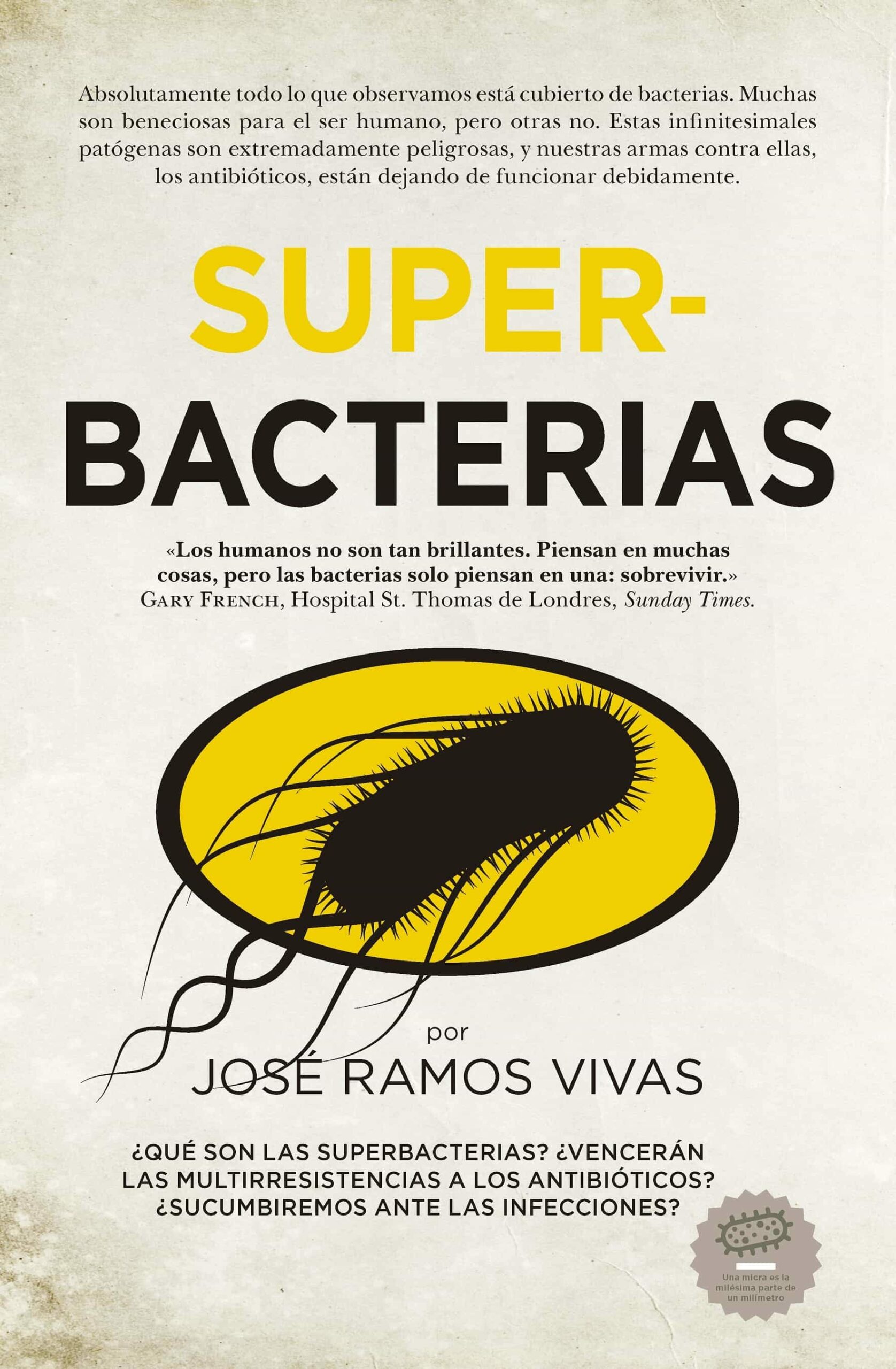 Portada del Libro Superbacterias de Jose Ramos Vivas - 9788417547257