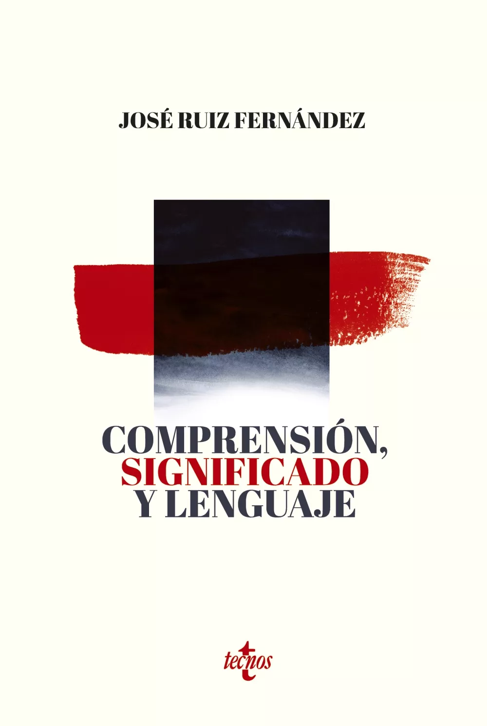 Portada del Libro Comprension Significado Y Lenguaje de Jose Ruiz Fernandez - 9788430978755