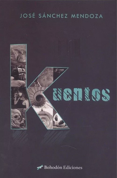 Portada del Libro Kuentos de Jose Sanchez Mendoza - 9788417885373