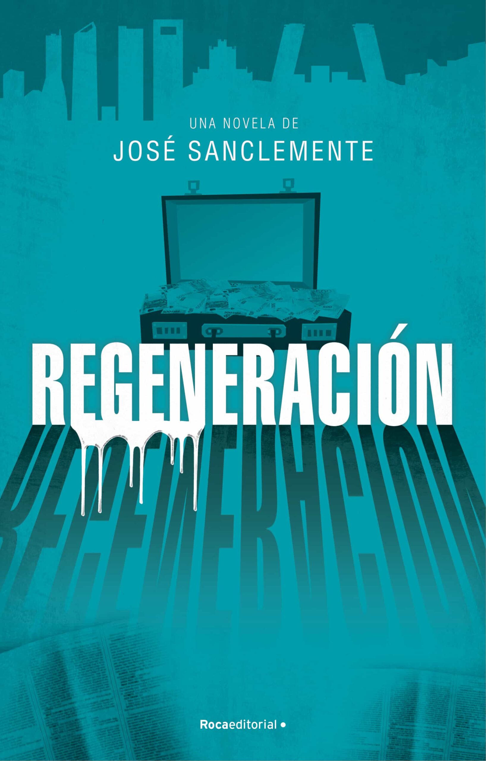 Portada del Libro Regeneracion de Jose Sanclemente - 9788417968113