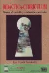 Portada del Libro Didactica-Curriculum: Diseño Desarrollo Y Evaluacion Curricular de Jose Tejada Fernandez - 9788493373276