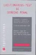 Portada del Libro Cuestionarios-Test De Derecho Penal de Jose Vicente Miralles Gil - 9788484568407