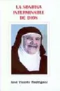 Portada del Libro La Sonrisa Interminable De Dios de Jose Vicente Rodriguez - 9788470682971