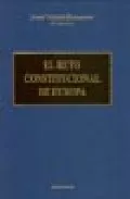 Portada del Libro El Reto Constitucional De Europa de Jose Vidal Beneyto - 9788497723466