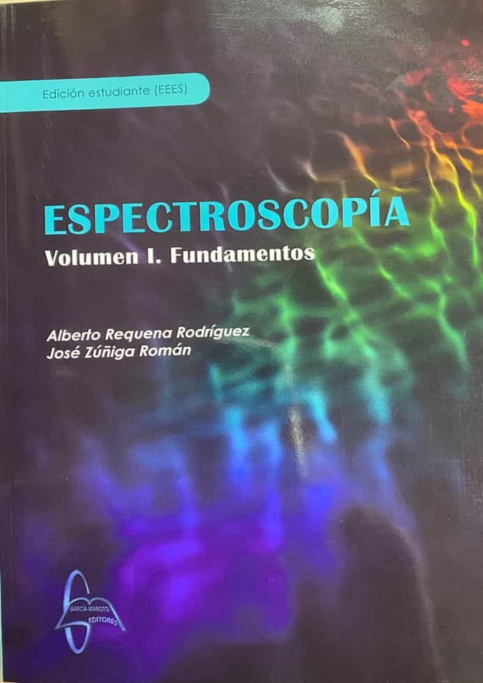 Portada del Libro Espectroscopía: (Vol.I) Fundamentos de Jose Zuñiga Roman - 9788417969219