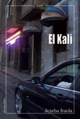 Portada del Libro El Kali de Joseba Iraola - 9788489212039