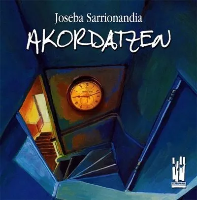 Portada del Libro Akordatzen de Joseba Sarrionandia - 9788481363890