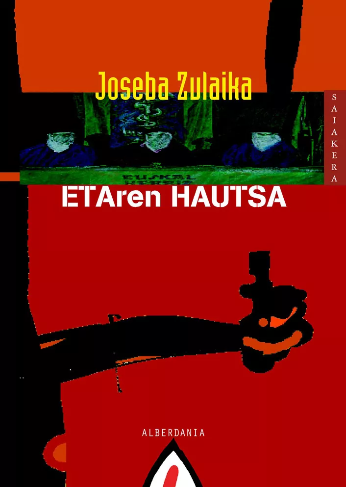 Portada del Libro Etaren Hautsa de Joseba Zulaika - 9788496310995