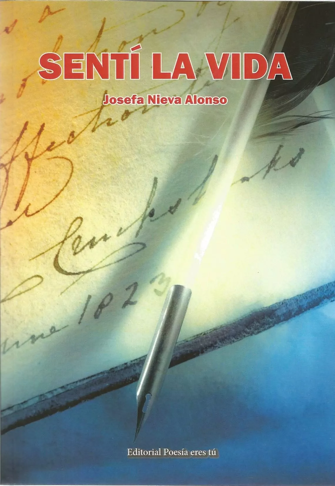 Portada del Libro Senti La Vida de Josefa Nieva Alonso - 9788417754181