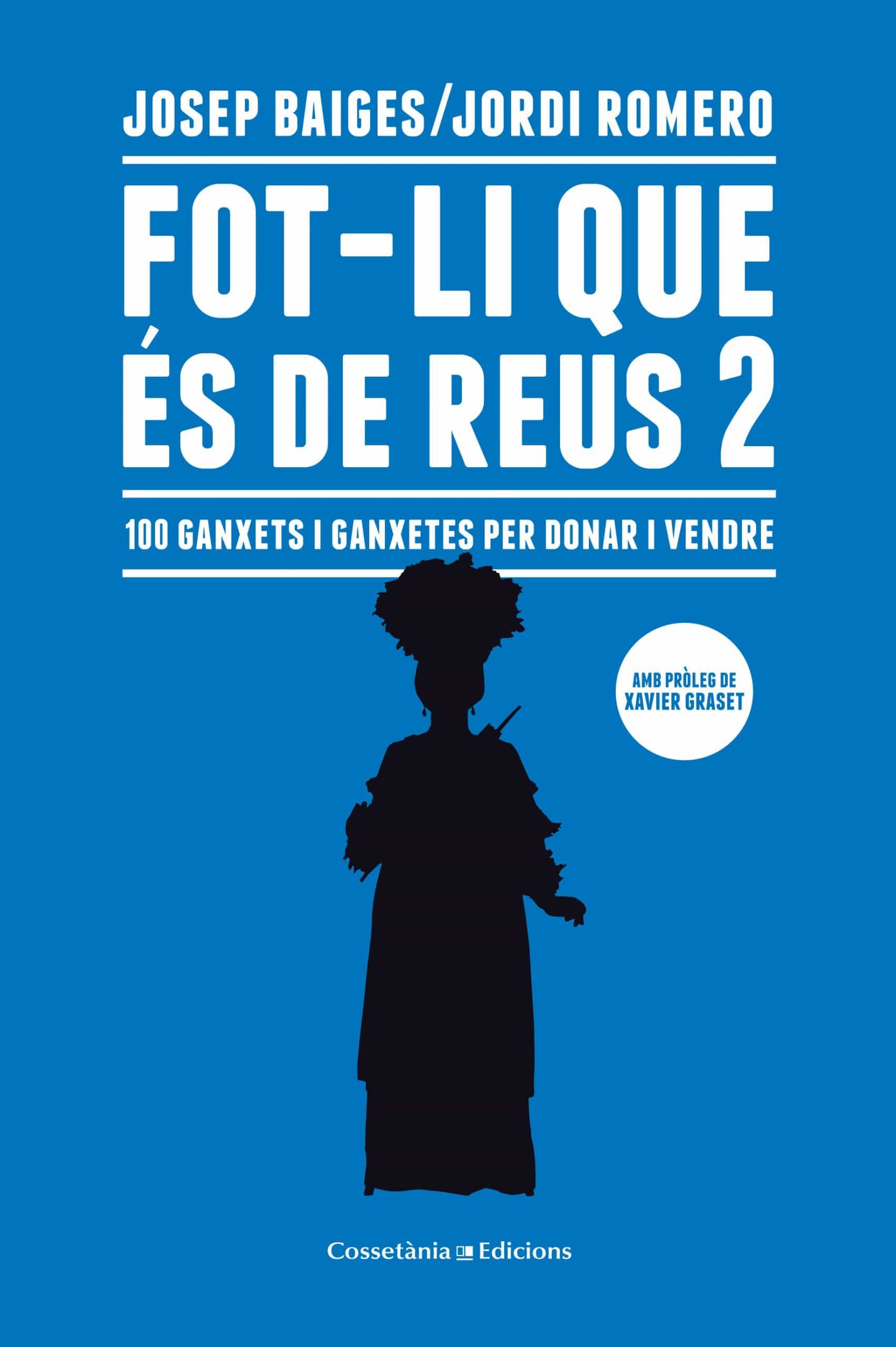 Portada del Libro Fot-Li Que Es De Reus 2 de Josep Baiges Gispert - 9788490349342