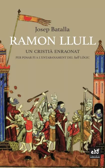 Portada del Libro Ramon Llull de Josep Batalla - 9788412000726