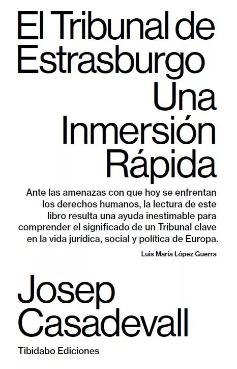 Portada del Libro El Tribunal De Estrasburgo. Una Inmersión Rápida de Josep Casadevall - 9788491178620