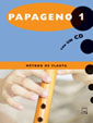 Portada del Libro Papageno Musica Metodo De Flauta 1 de Josep Colome Somoza - 9788421833063