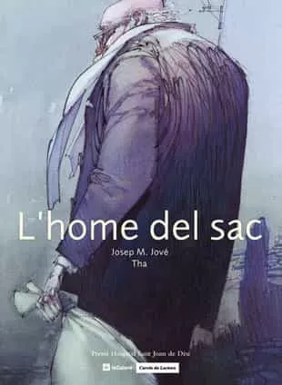 Portada del Libro Lhome Del Sac (Premi Hospital Sant Joan De Deu) de Josep Jove - 9788424621469