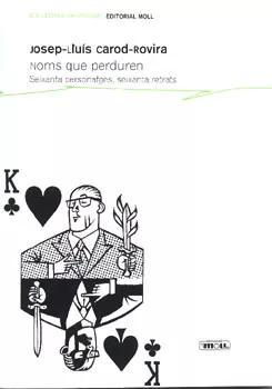 Portada del Libro Noms Que Perduren: Seixanta Personatges Seixanta Retrats de Josep Lluis Carod Rovira - 9788427311022