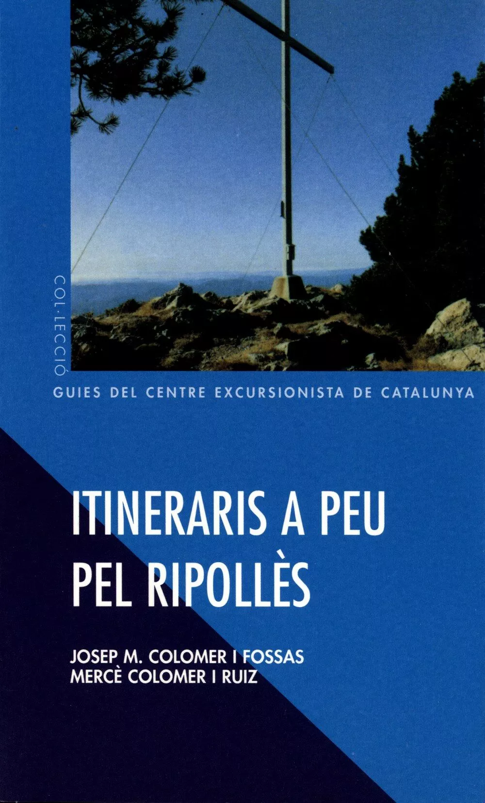 Portada del Libro Itineraris A Peu Pel Ripolles de Josep M. Colomer - 9788484157052