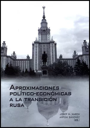 Portada del Libro Aproximaciones Politico-Economicas A La Transicion Rusa de Josep M. March - 9788437060545