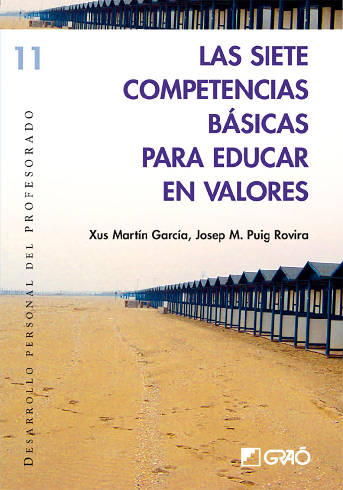 Portada del Libro Las Siete Competencias Basicas Para Educar En Valores de Josep M. Puig Rovira - 9788478275090