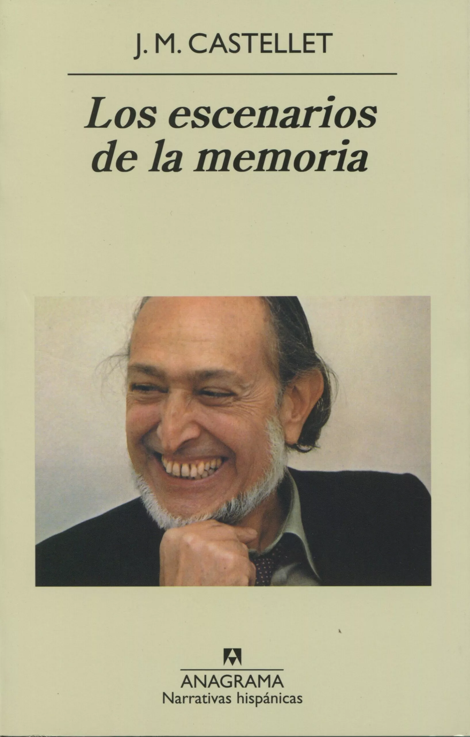 Portada del Libro Los Escenarios De La Memoria de Josep Maria Castellet - 9788433917645