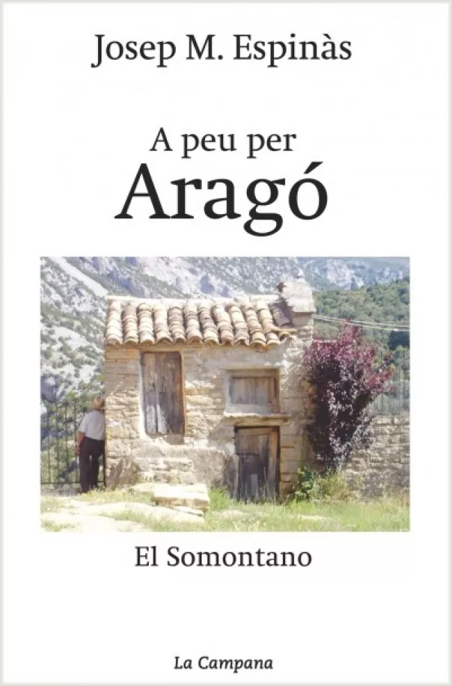Portada del Libro A Peu Per Arago de Josep Maria Espinas - 9788495616760