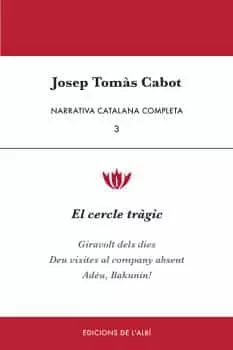 Portada del Libro Narrativa Catalana Completa (Vol. 3) de Josep Maria Tomas Cabot - 9788415269861