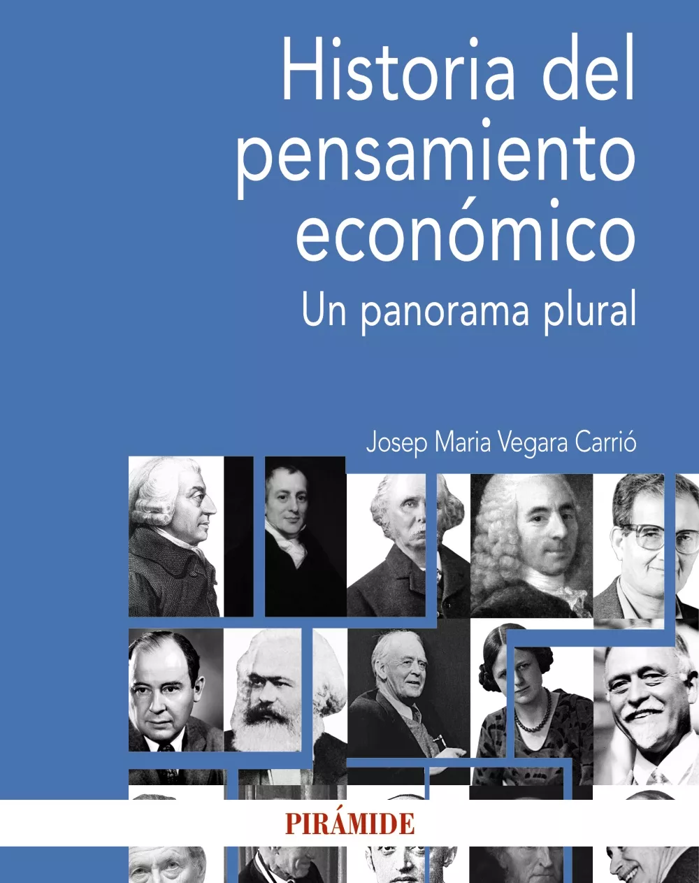 Portada del Libro Historia Del Pensamiento Economico de Josep Maria Vegara Carrio - 9788436841855