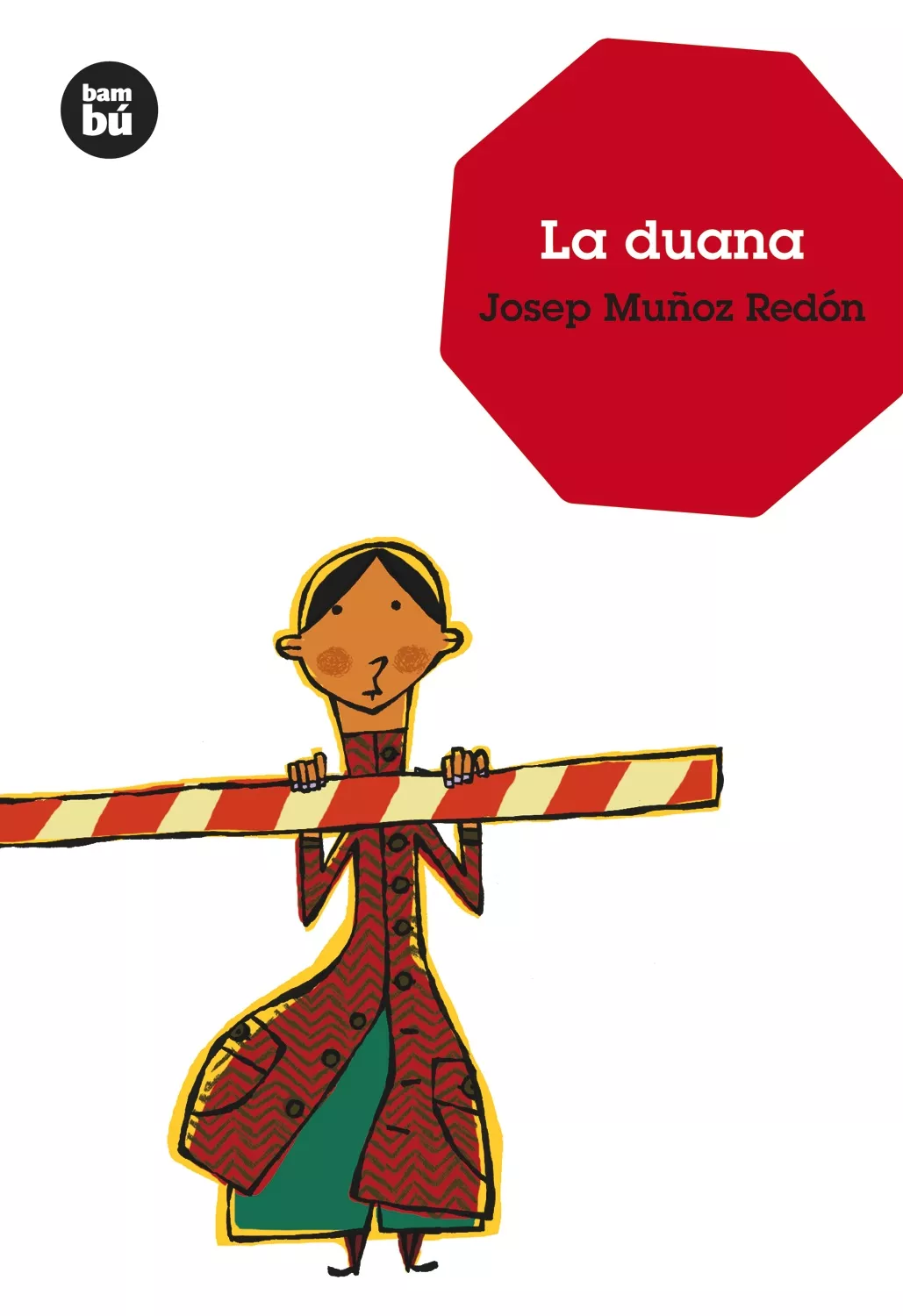 Portada del Libro La Duana de Josep Muñoz Redon - 9788483430118