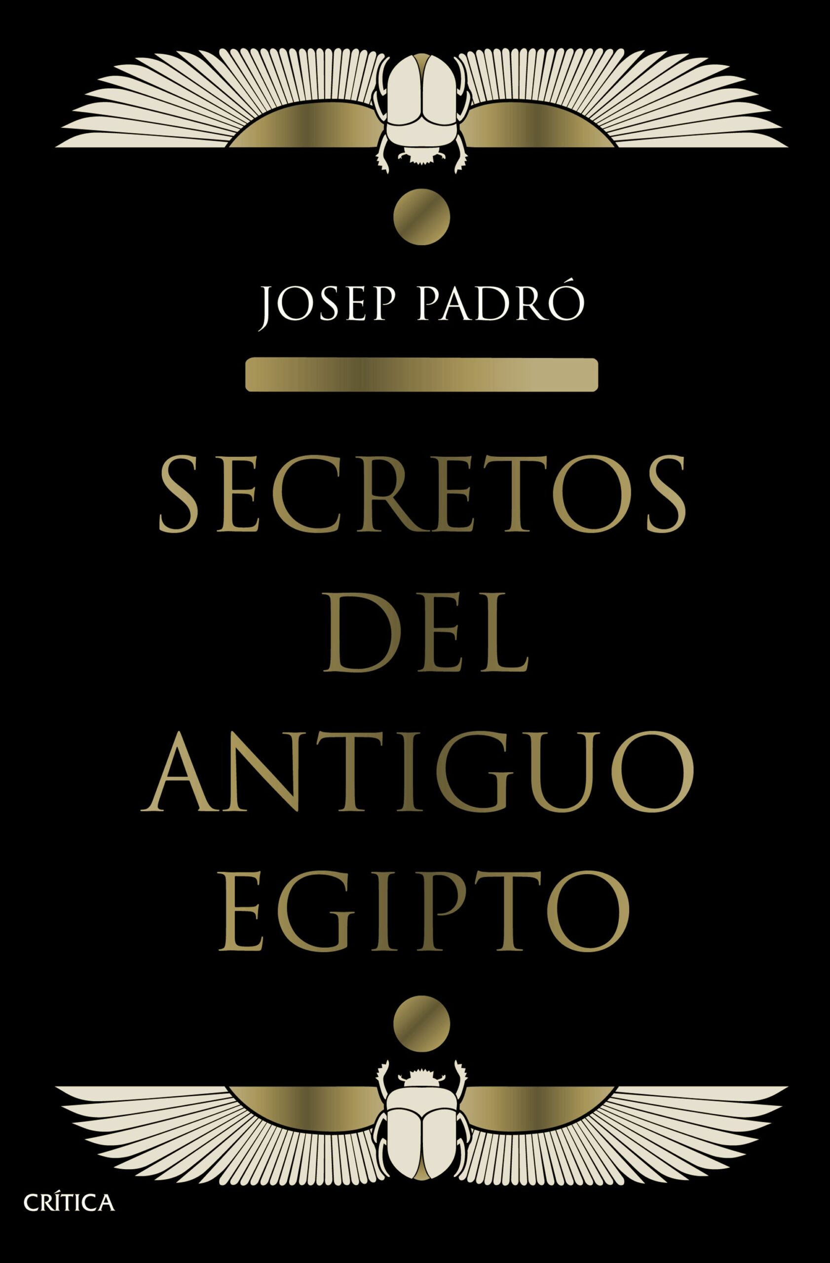 Portada del Libro Secretos Del Antiguo Egipto de Josep Padro - 9788491992158