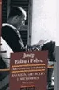 Portada del Libro Assaigs Articles I Memories (Vol. Ii) de Josep Palau I Fabre - 9788481095425