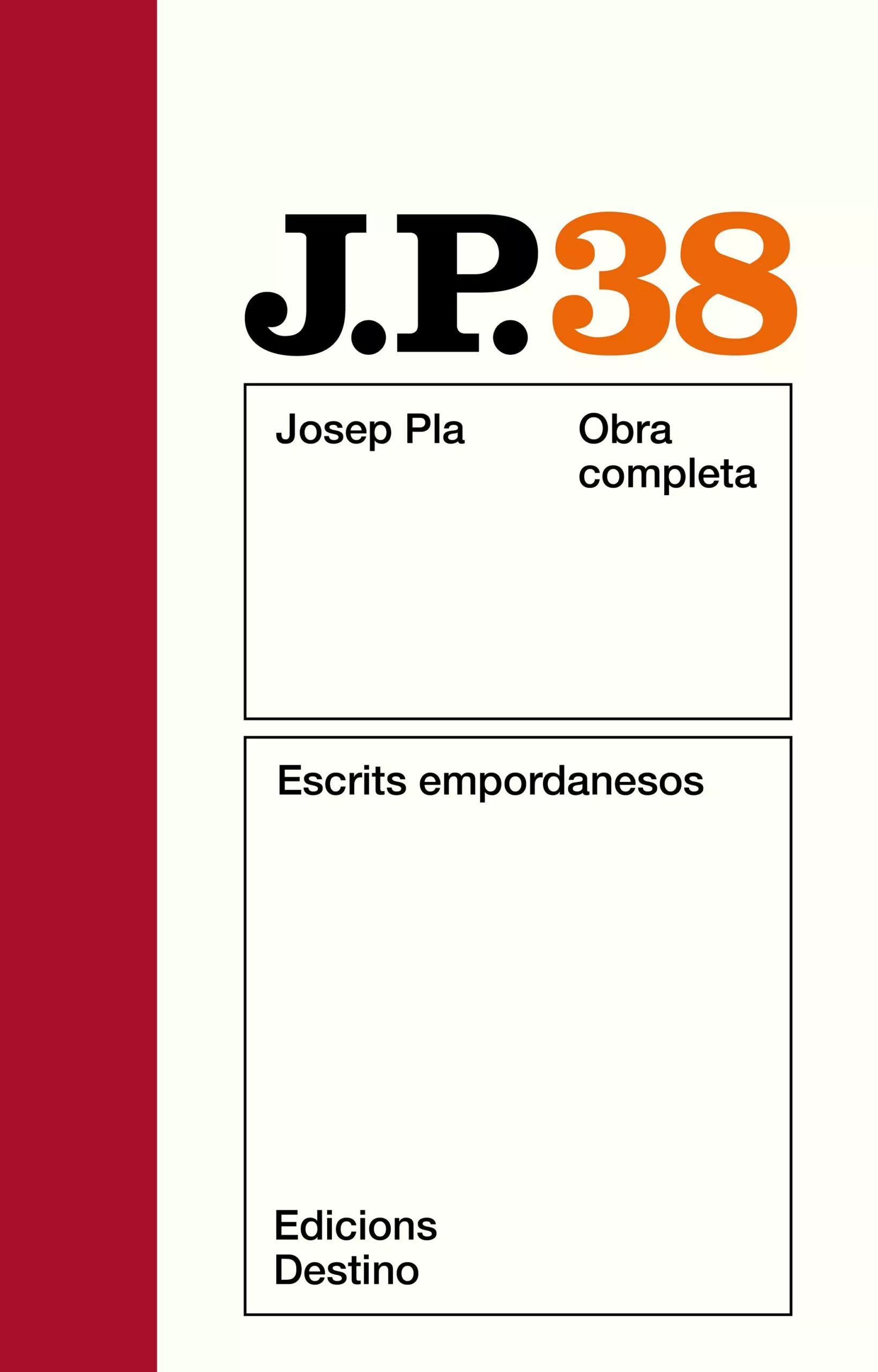 Portada del Libro O Completa De J Pla. T 38.Escrits Empordanesos de Josep Pla Casadevall - 9788423310906