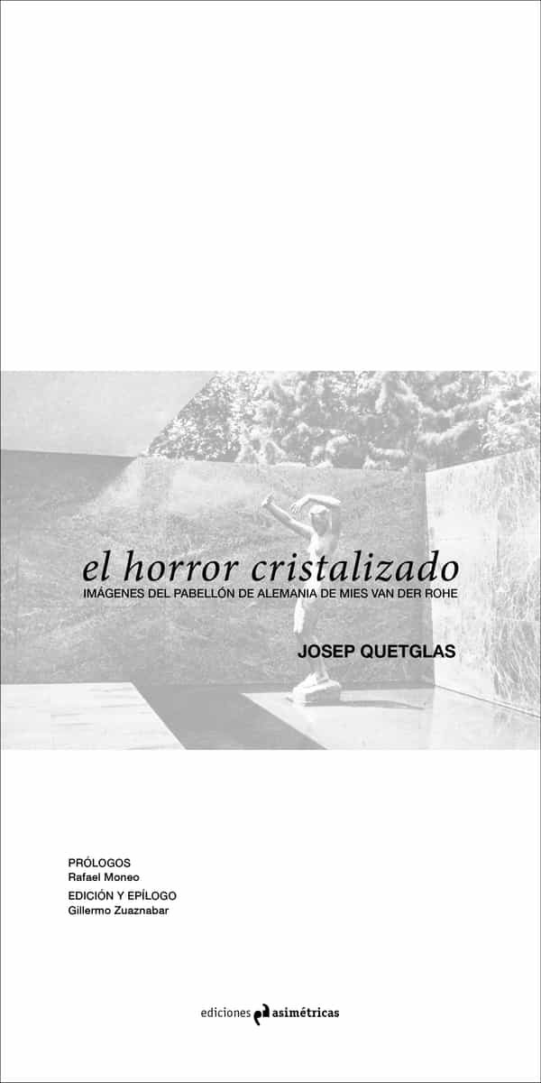 Portada del Libro El Horror Cristalizado de Josep Quetglas - 9788417905125
