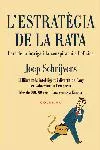 Portada del Libro L Estrategia De La Rata de Josep Schrivers - 9788466406376