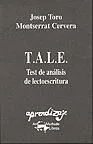 Portada del Libro Tale: Test De Analisis De Lectoescritura Sobre 3 de Josep Toro - 9788477749141