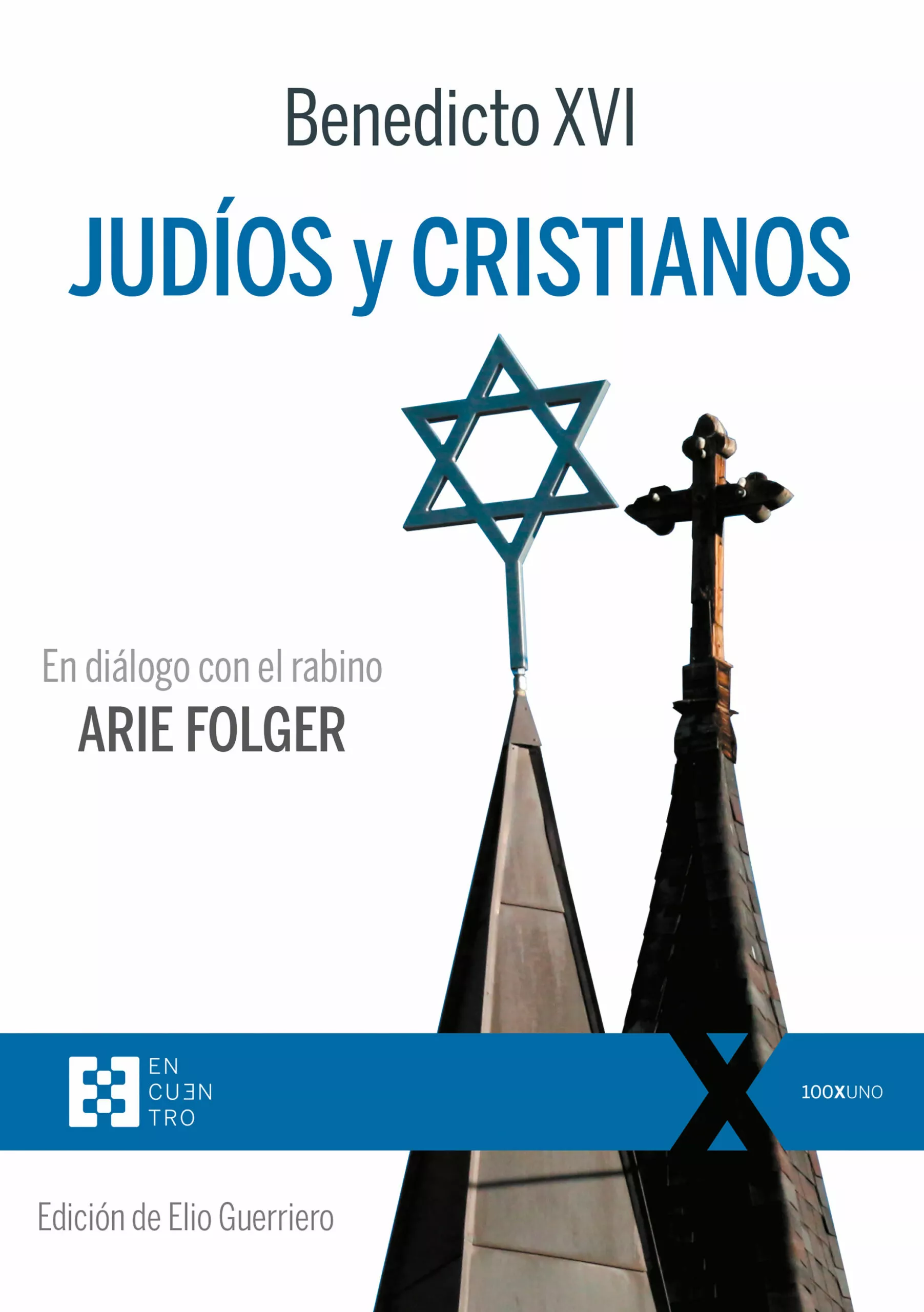 Portada del Libro Judios Y Cristianos de Joseph Benedicto Xvi Ratzinger - 9788413390024