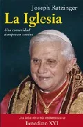 Portada del Libro La Iglesia Una Comunidad Siempre En Camino de Joseph Benedicto Xvi Ratzinger - 9788428514446