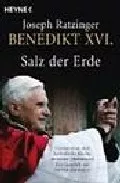Portada del Libro Salz Der Erde: Christentum Und Katholische Kirche Im Neuen Jahrta Usen de Joseph Benedicto Xvi Ratzinger - 9783453879423