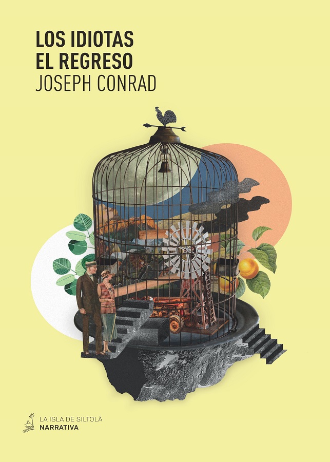 Portada del Libro Los Idiotas. El Regreso de Joseph Conrad - 9788417352578