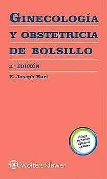 Portada del Libro Ginecología Y Obstetricia De Bolsillo 2ªed de Joseph Hurt - 9788417602291