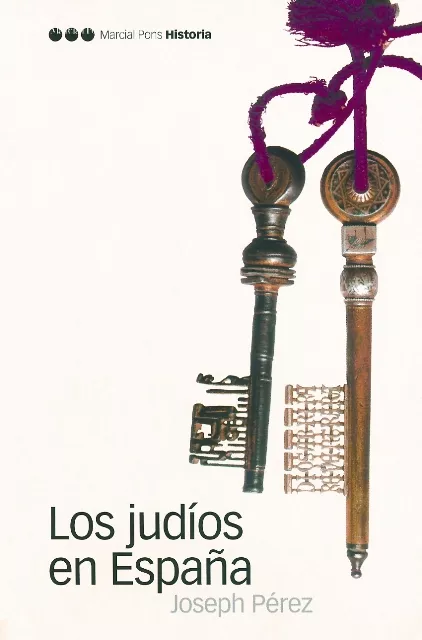 Portada del Libro Los Judios En España de Joseph Perez - 9788496467033