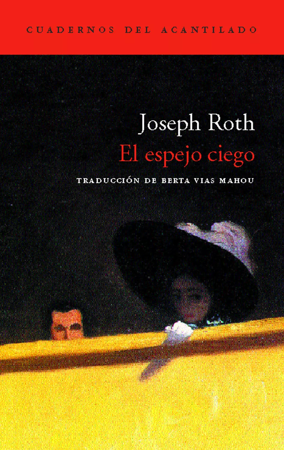 Portada del Libro El Espejo Ciego de Joseph Roth - 9788496489103