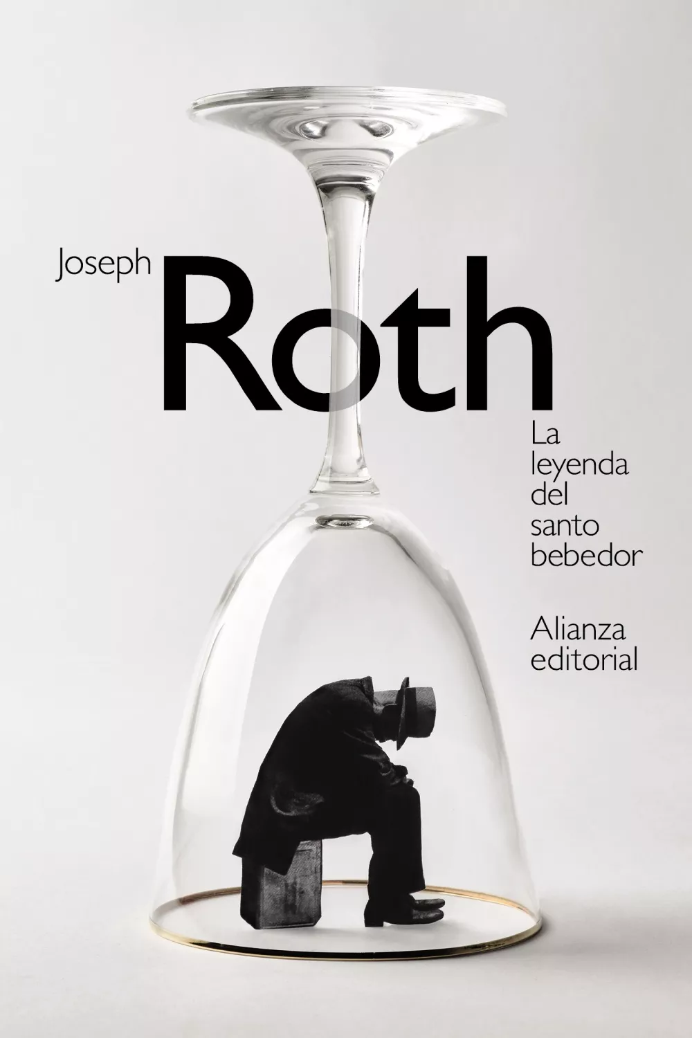 Portada del Libro La Leyenda Del Santo Bebedor de Joseph Roth - 9788491817581