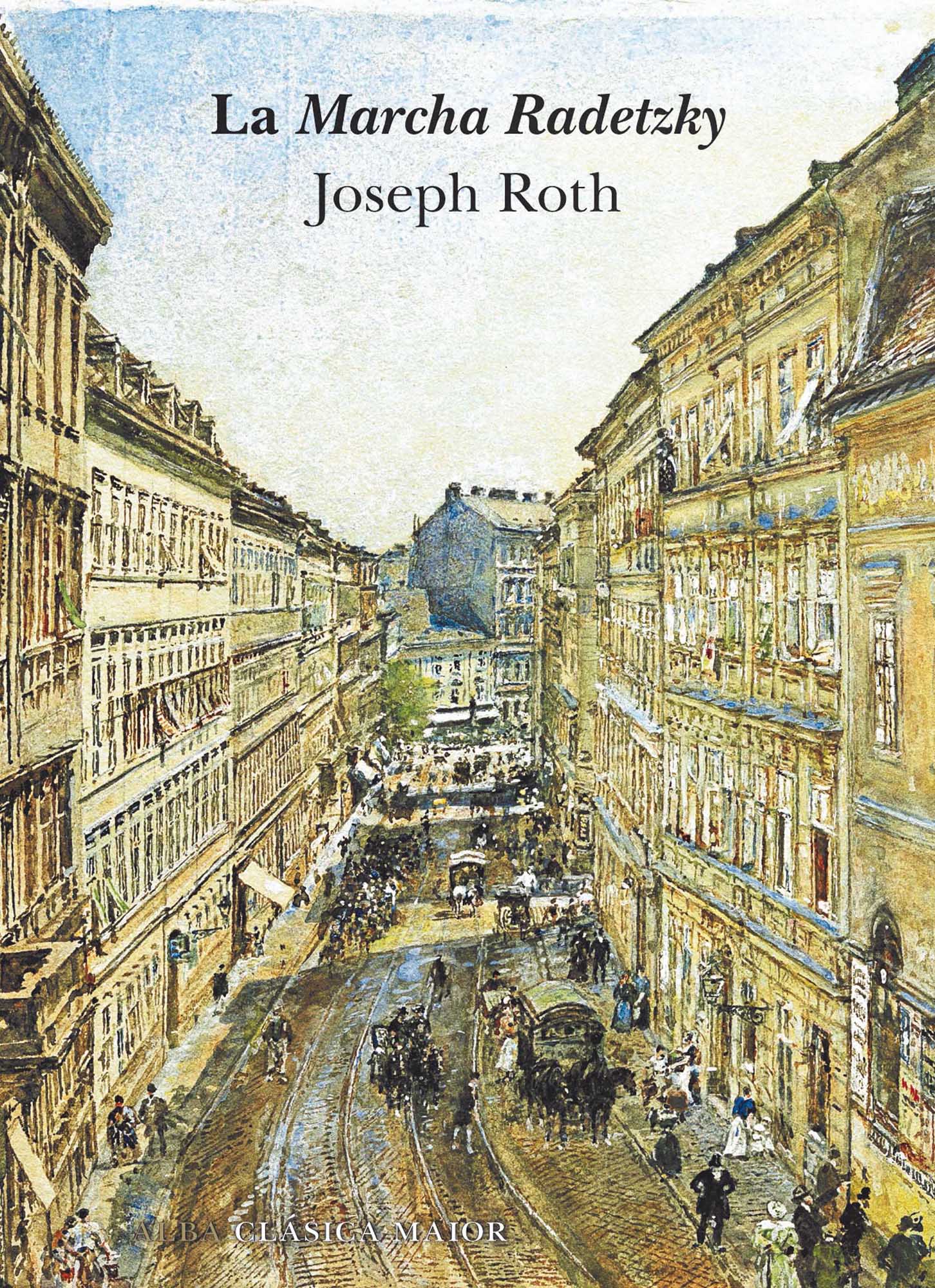 Portada del Libro La Marcha Radetsky de Joseph Roth - 9788490656389