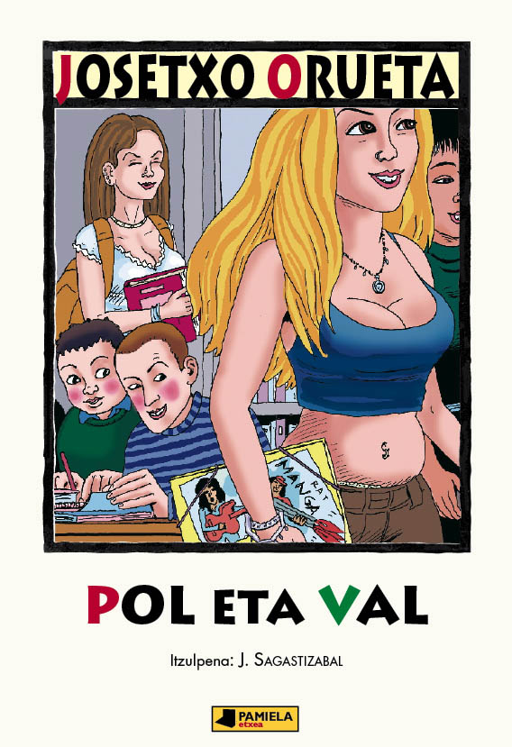 Portada del Libro Pol Eta Val de Josetxo Orueta - 9788476815137