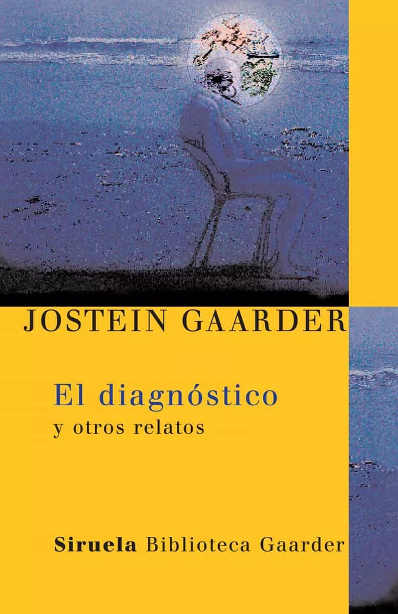 Portada del Libro El Diagnostico de Jostein Gaarder - 9788498410440