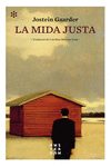Portada del Libro La Mida Justa de Jostein Gaarder - 9788417918248
